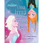 Livro - Frozen: uma Irmã Assim Como eu