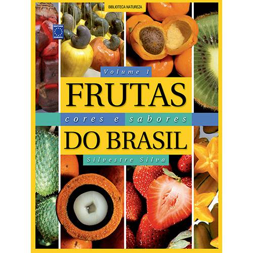 Livro - Frutas, Cores e Sabores do Brasil - Vol.1