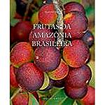 Livro - Frutas da Amazônia Brasileira