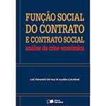 Livro - Função Social do Contrato e Contrato Social: Análise da Crise Econômica