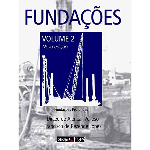 Livro - Fundações - Fundações Profundas Volume 2
