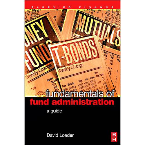Livro - Fundamentals Of Fund Administration - a Guide