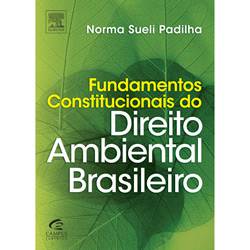 Livro - Fundamentos Constitucionais do Direito Ambiental Brasileiro