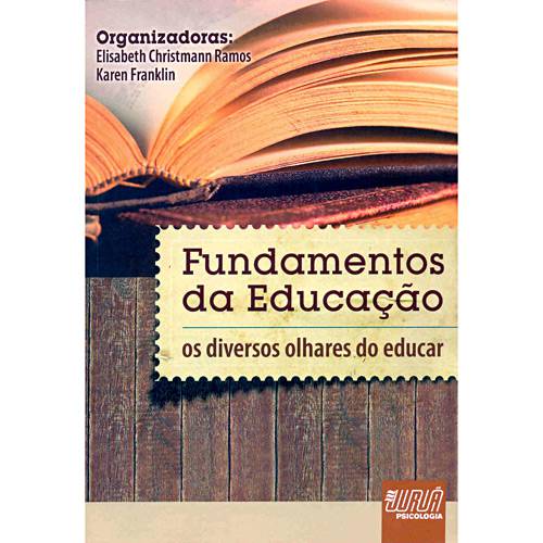 Livro - Fundamentos da Educação - os Diversos Olhares de Educar