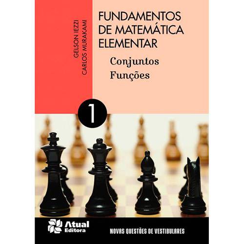Livro - Fundamentos de Matemática Elementar: Conjuntos, Funções