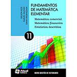 Livro - Fundamentos de Matemática Elementar: Matemática Comercial, Matemática Financeira, Estatística Descritiva