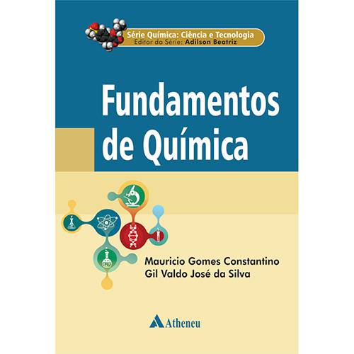 Livro - Fundamentos de Química - Série Química: Ciência e Tecnologia