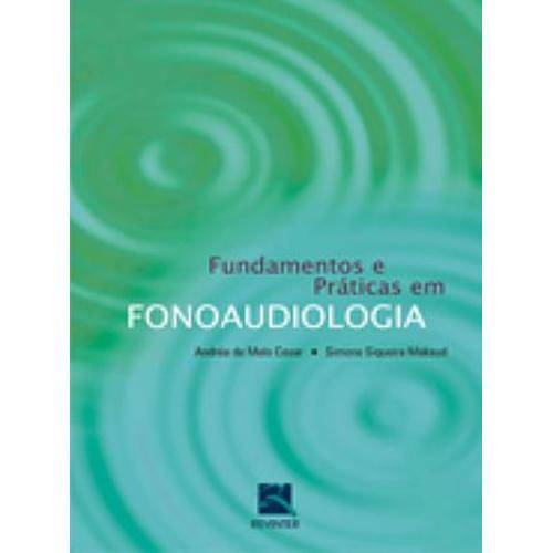 Livro - Fundamentos e Práticas em Fonoaudiologia - Maksud