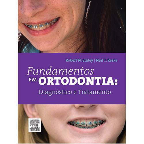 Livro - Fundamentos em Ortodontia: Diagnóstico e Tratamento