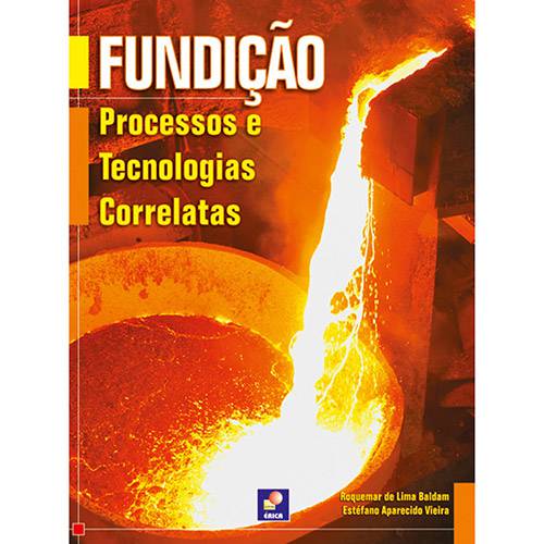 Livro - Fundição: Processos e Tecnologias Correlatas
