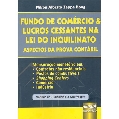 Livro - Fundo de Comércio & Lucros Cessantes na Lei do Inquilinato: Aspectos da Prova Contábil