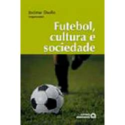 Livro - Futebol, Cultura e Sociedade