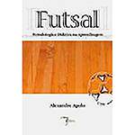 Livro - Futsal - Métodologia e Didática na Aprendizagem