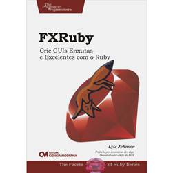 Livro - FX Ruby Crie Guis Enxutas e Excelentes com o Ruby
