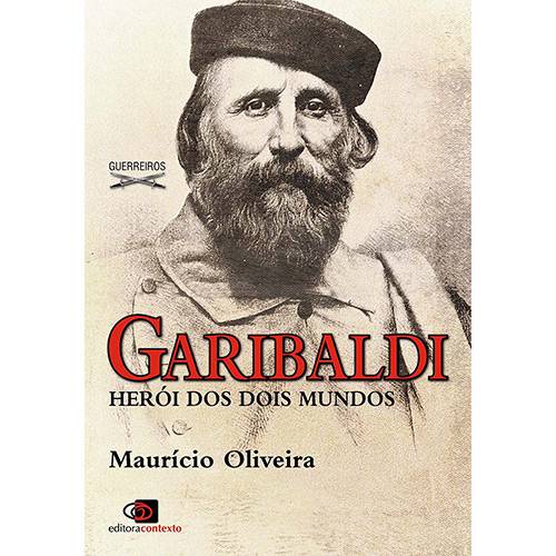 Livro - Garibaldi, Herói dos Dois Mundos