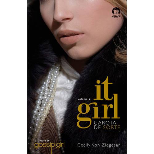 Livro - Garota de Sorte - It Girl - Volume 5