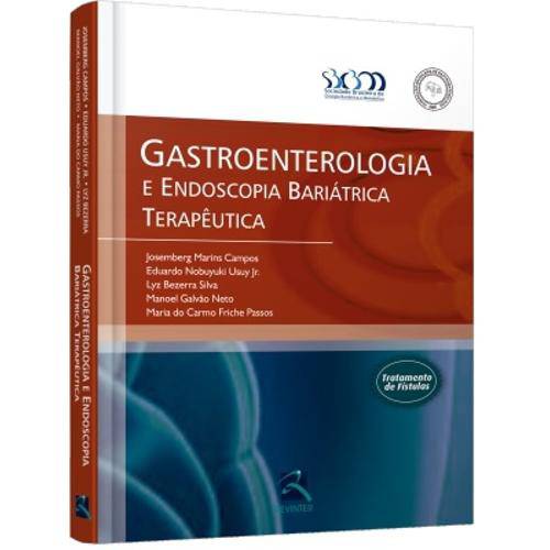 Livro - Gastroenterologia e Endoscopia Bariátrica Terapêutica - Campos
