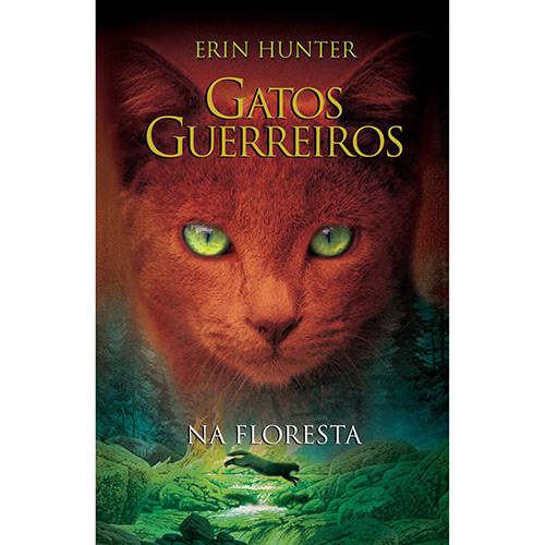 Livro - Gatos Guerreiros na Floresta