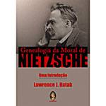 Livro - Genealogia da Moral de Nietzsche: uma Introdução