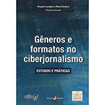 Livro - Gêneros e Formatos no Ciberjornalismo: Estudos e Práticas