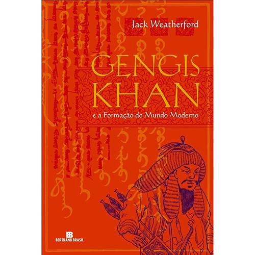 Livro - Gengis Khan e a Formação do Mundo Moderno