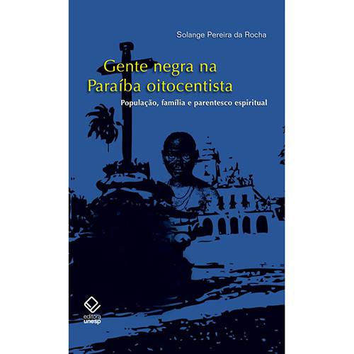 Livro - Gente Negra na Paraíba Oitocentista