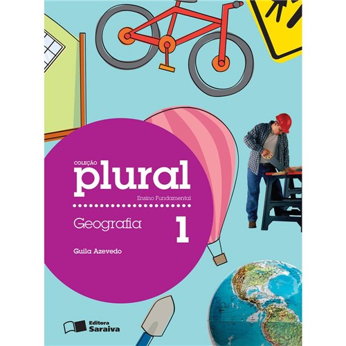 Livro - Geografia 1: Ensino Fundamental - Coleção Plural