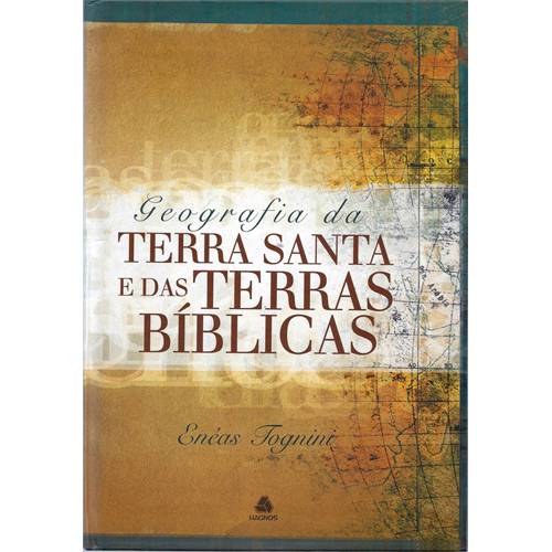 Livro - Geografia da Terra Santa e das Terras Bíblicas