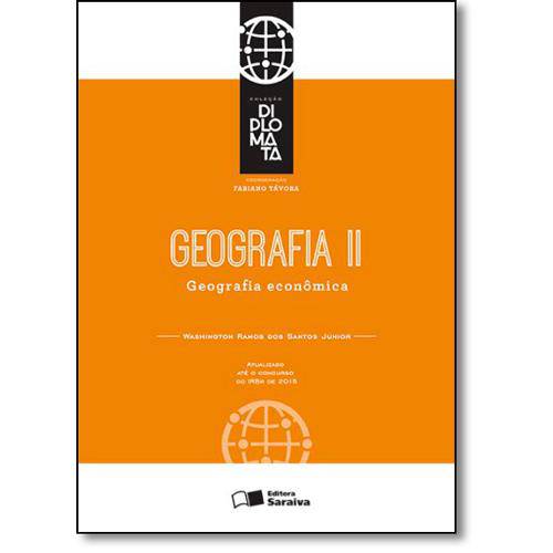 Livro - Geografia 2: Geografia Econômica - Coleção Diplomata