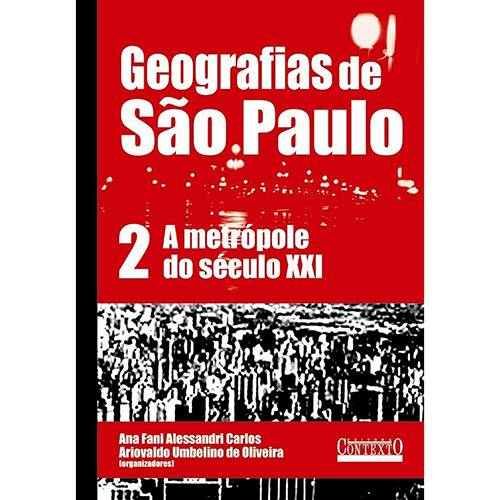 Livro - Geografias de São Paulo 2: a Metrópole do Século XXI