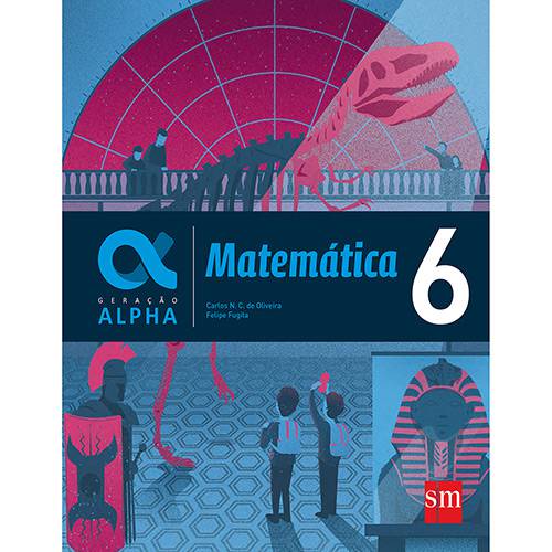 Livro - Geração Alpha Matematica - 6º Ano
