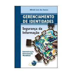 Livro - Gerenciamento de Identidades: Segurança da Informação