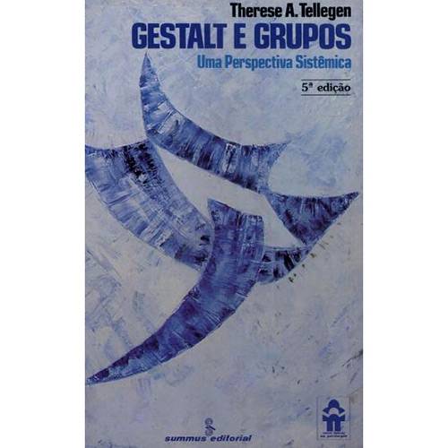 Livro - Gestalt e Grupos: uma Pesquisa Sistêmica
