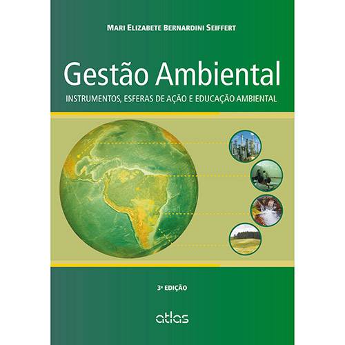 Livro - Gestão Ambiental: Instrumentos, Esferas de Ação e Educação Ambiental