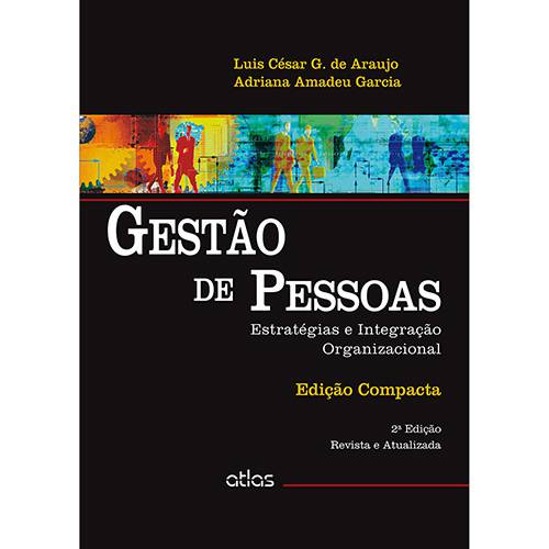 Livro - Gestão de Pessoas: Estratégias e Integração Organizacional (Edição Compacta)