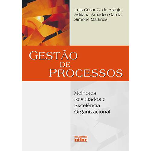 Livro - Gestão de Processos - Melhores Resultados e Excelência Organizacional