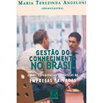 Livro - Gestão do Cohecimento no Brasil: Casos, Experiências e Práticas de Empresas Privadas