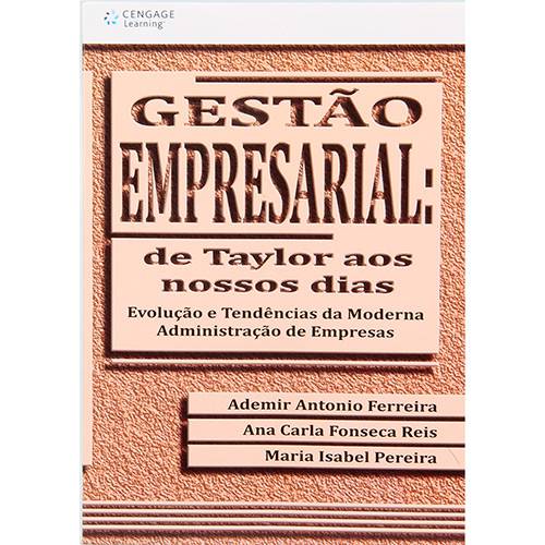 Livro - Gestao Empresarial - de Taylor Aos Nossos Dias