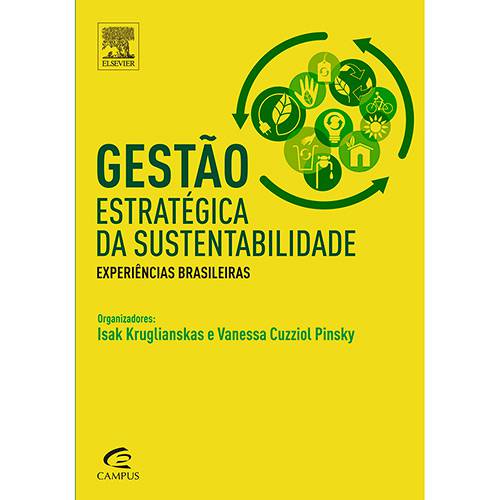Livro - Gestão Estratégica da Sustentabilidade: Experiências Brasileiras