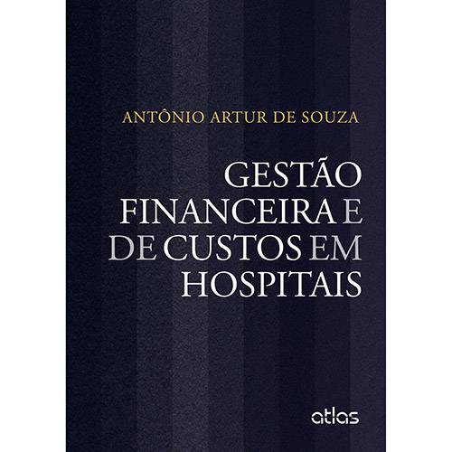 Livro - Gestão Financeira e de Custos em Hospitais