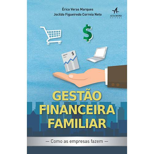 Livro - Gestão Financeira Familiar: Como as Empresas Fazem