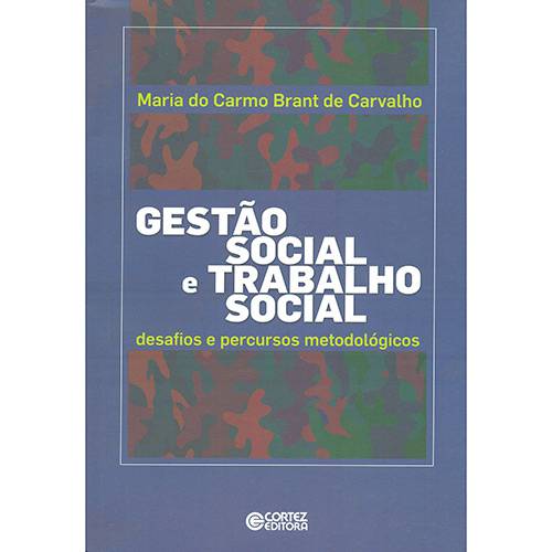 Livro - Gestão Social e Trabalho Social: Desafios e Percursos Metodológicos