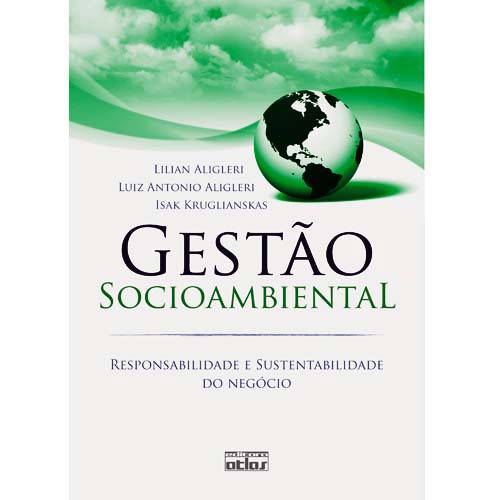 Livro - Gestão Socioambiental - Responsabilidade e Sustentabilidade do Negócio