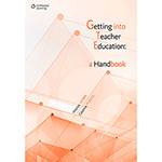 Livro - Getting Into Teacher Education: a Handbook