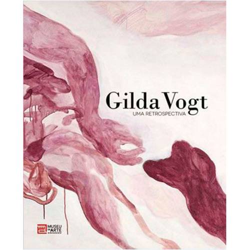 Livro - Gilda Vogt: uma Retrospectiva