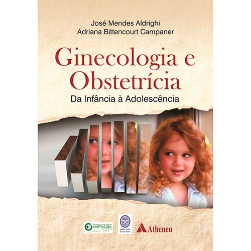 Livro - Ginecologia e Obstetrícia: da Infância à Adolescência
