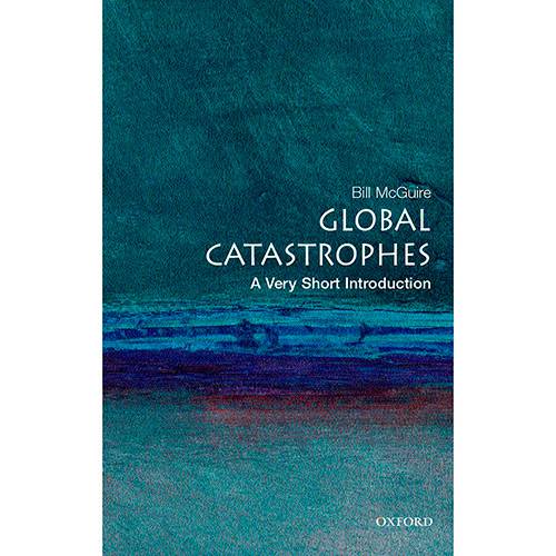 Livro - Global Catastrophes: a Very Short Introduction