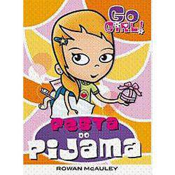 Livro - Go Girl: Festa do Pijama - Vol.15
