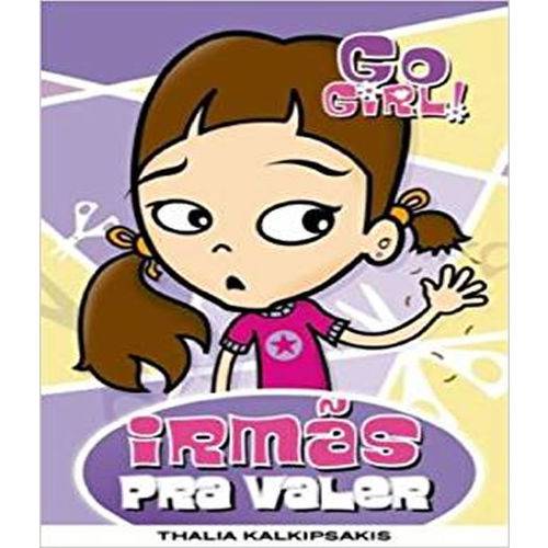 Livro - Go Girl 3!- Irmãs Pra Valer