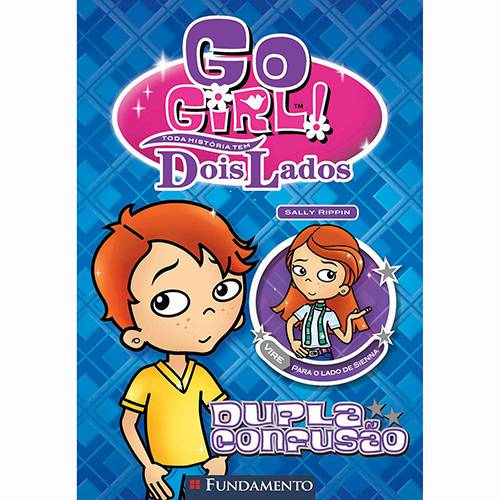 Livro - Go Girl Toda História Tem Dois Lados: Dupla Confusão